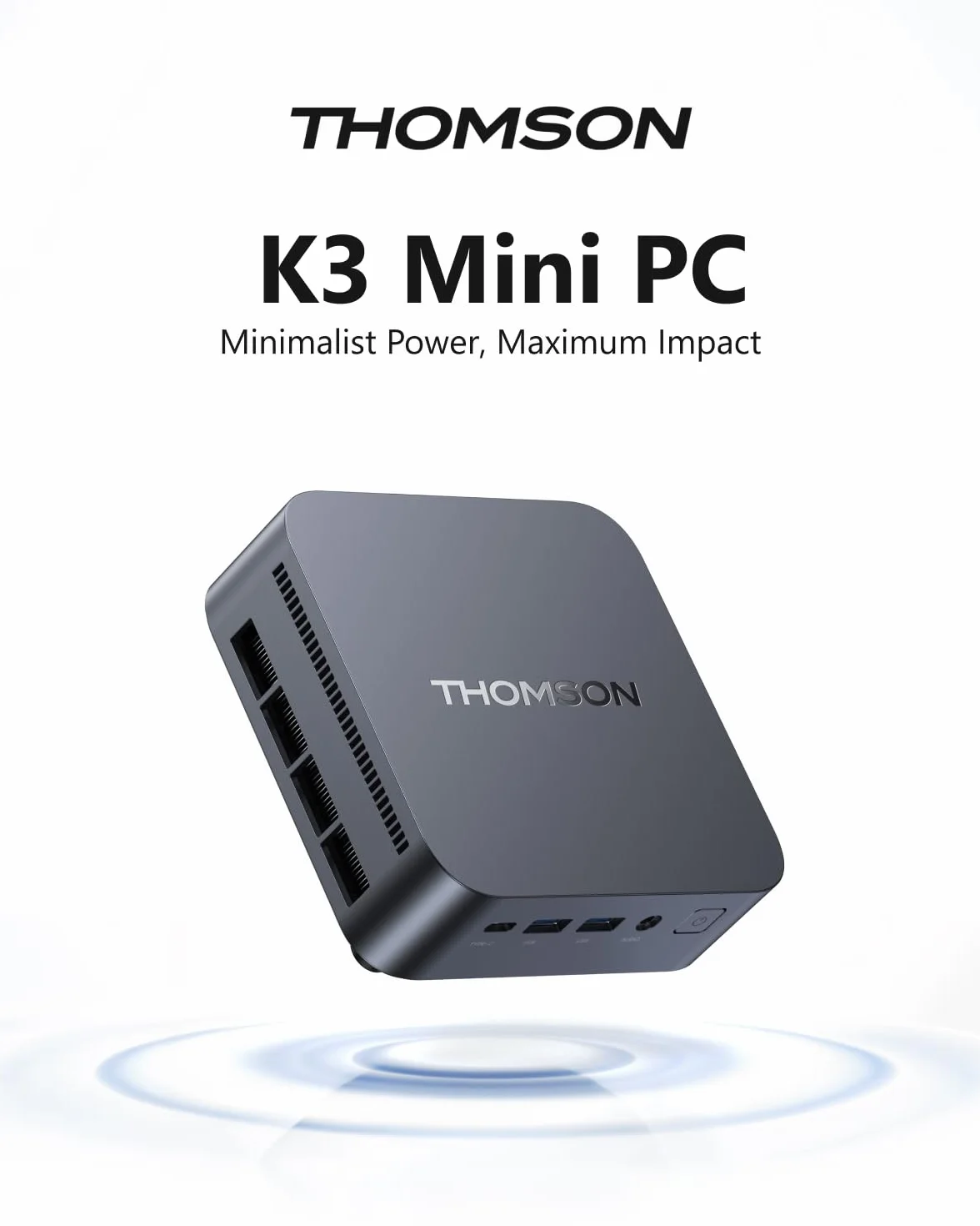 THOMSON K3 Mini PC AMD Ryzen 7 7730U 16 Go DDR4 512 Go M.2 SSD WiFi 6 BT5.2 Triple Affichage 4K