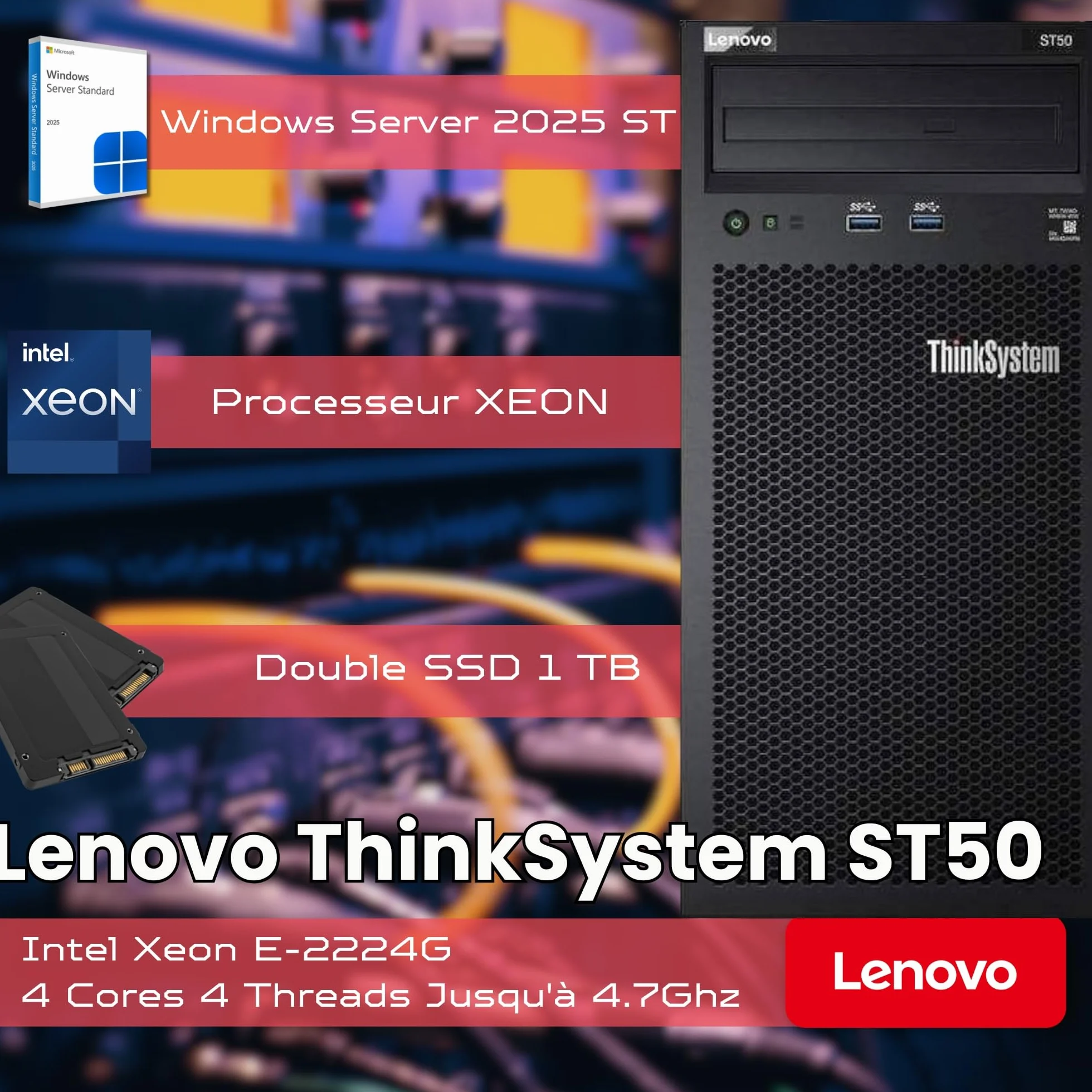 Lenovo ThinkSystem ST50 Serveur Intel Xeon E-2224G 16 Go ECC RAM SSD 2×1 To Win Server 2025 Standard Reconditionné
